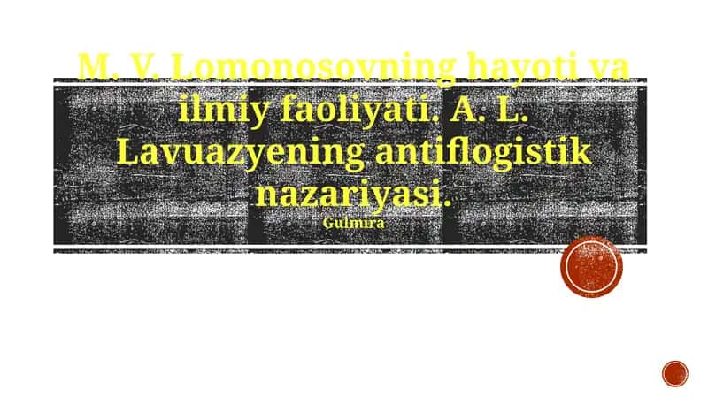 M. V. Lomonosovning hayoti va ilmiy faoliyati 1