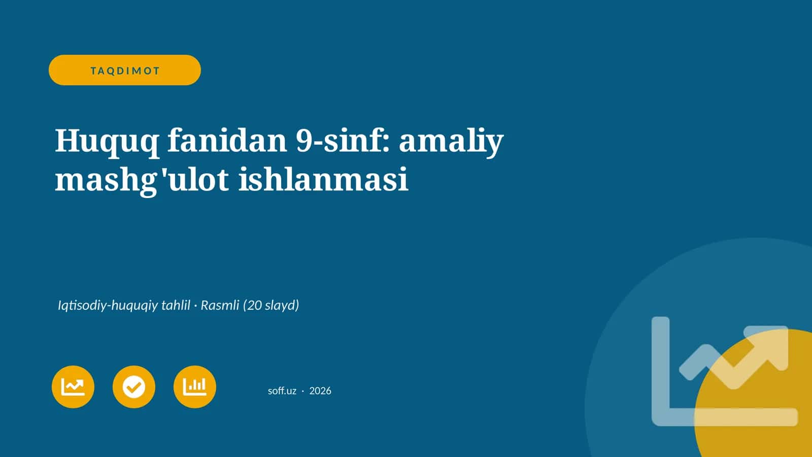 Huquq fanidan 9-sinf: amaliy mashg'ulot ishlanmasi 1
