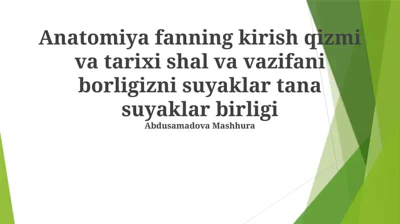 Anatomiya fanning kirish qizmi va tarixi 1