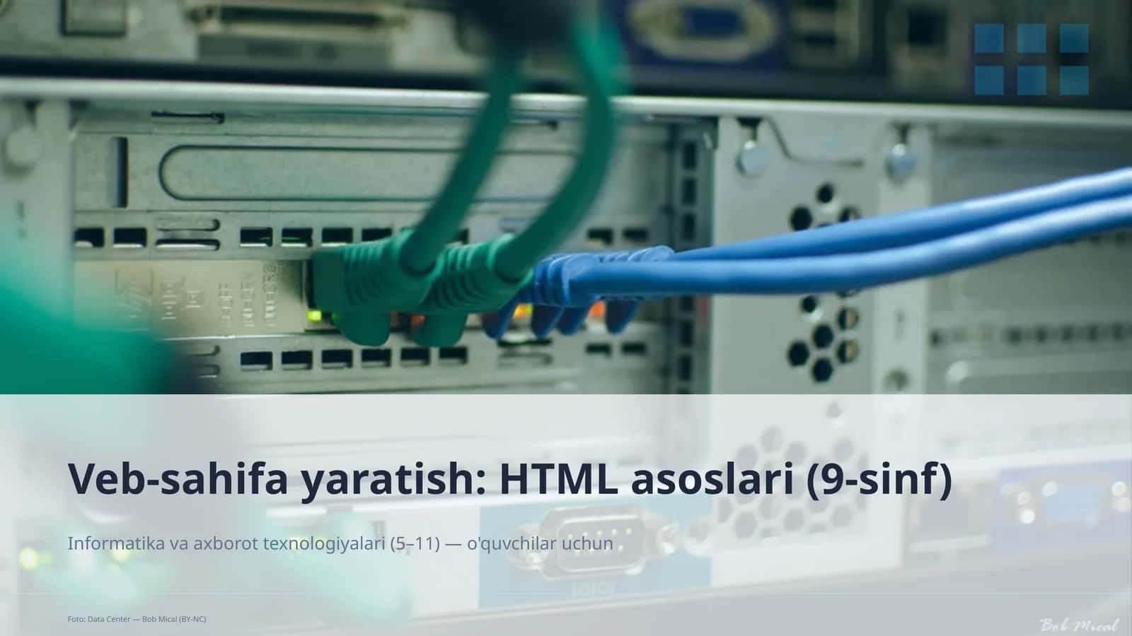 Veb-sahifa yaratish: HTML asoslari (9-sinf) 1