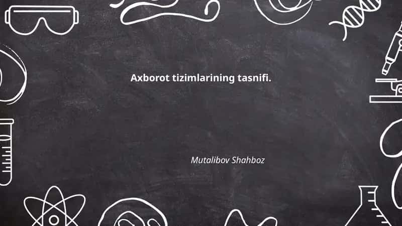 Axborot tizimlarining tasnifi 1