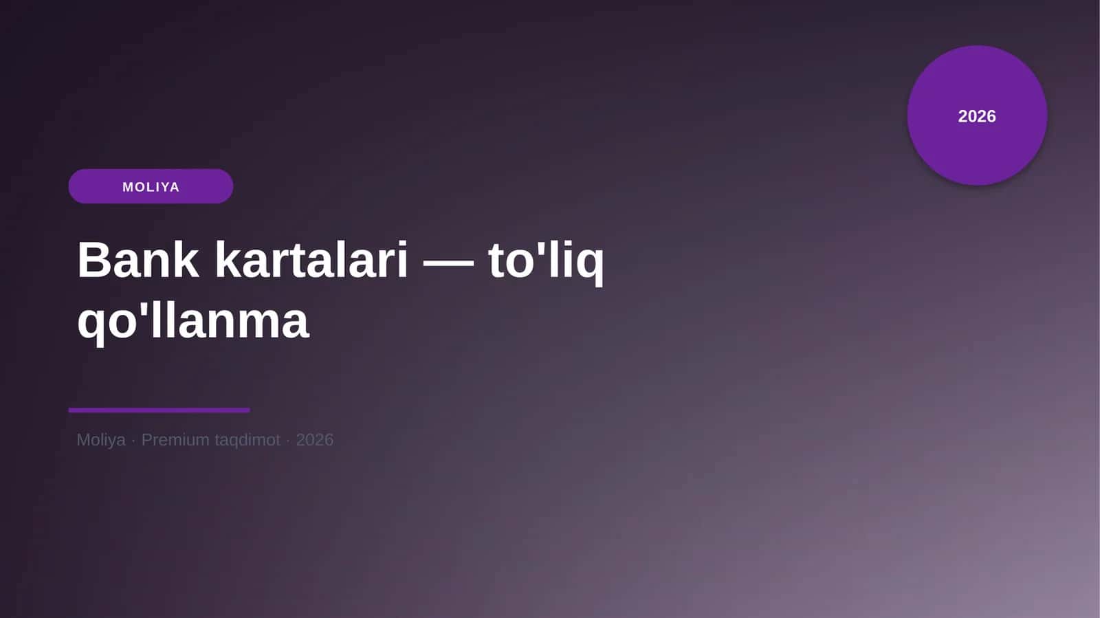 Bank kartalari — to'liq qo'llanma 1
