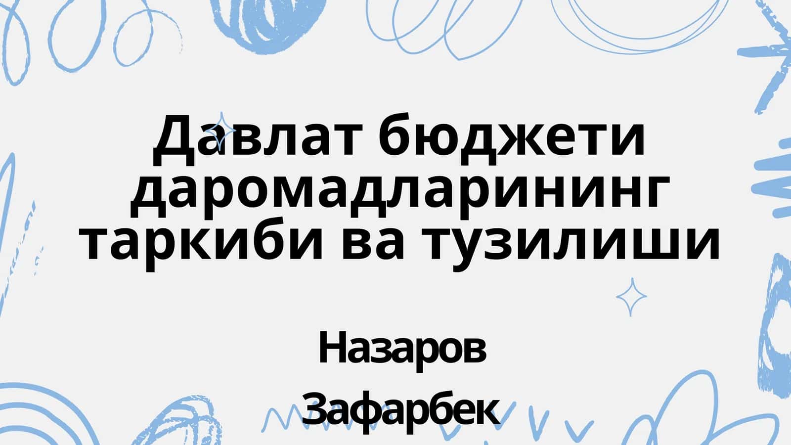 Давлат бюджети даромадларининг таркиби ва тузилиши 1