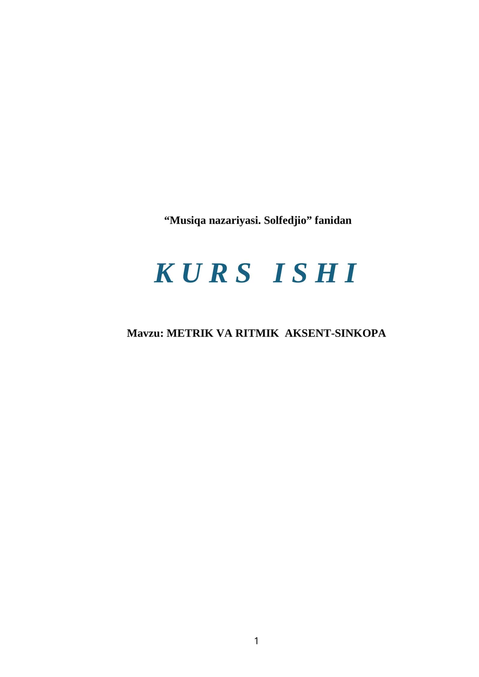 METRIK VA RITMIK  AKSENT-SINKOPA 1
