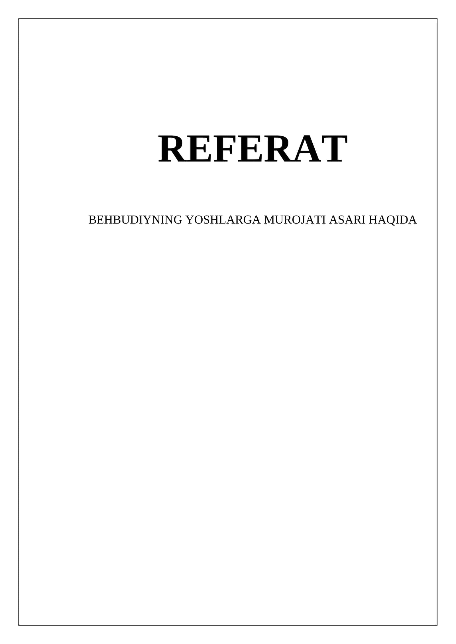 BEHBUDIYNING YOSHLARGA MUROJATI ASARI HAQIDA 1