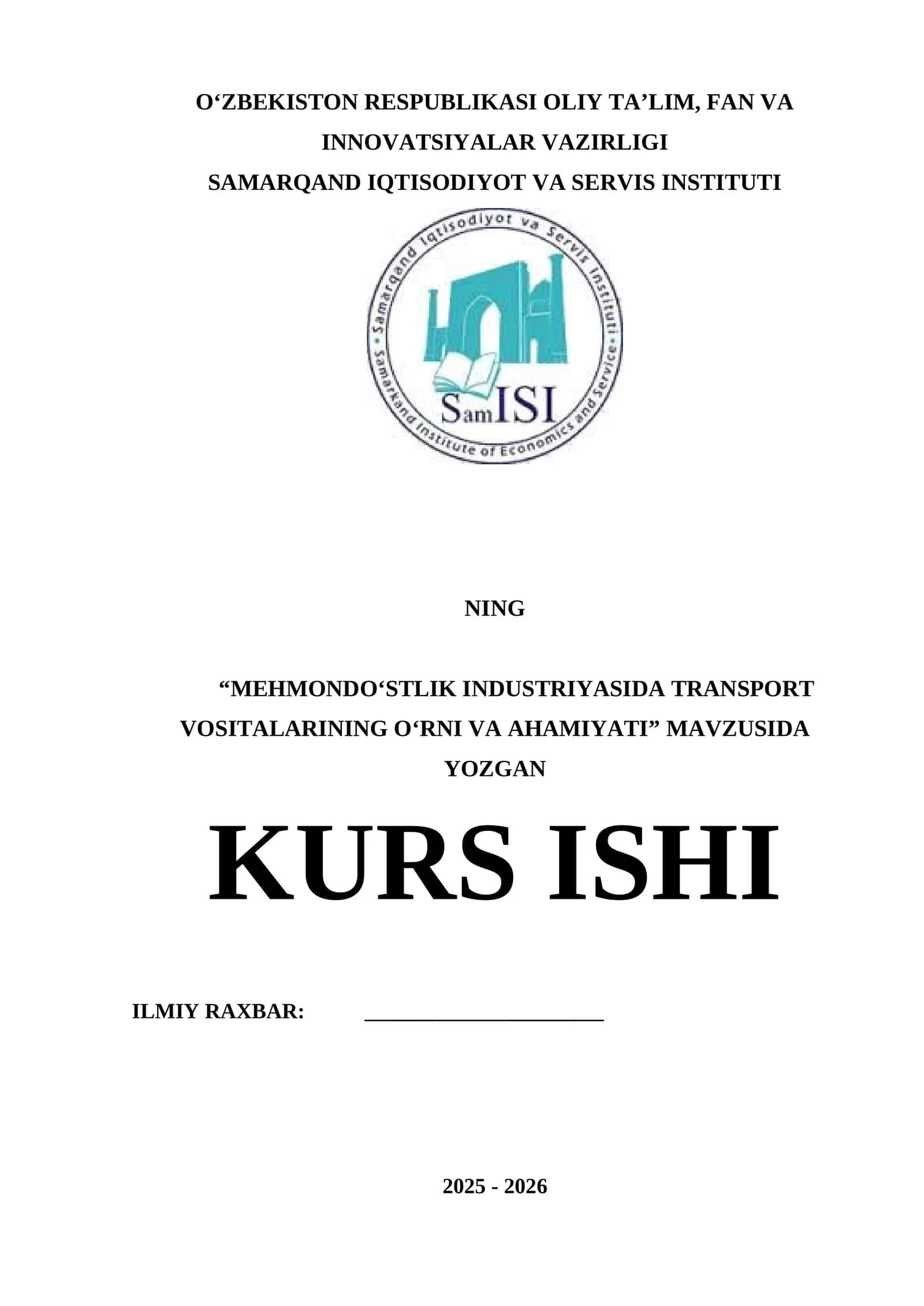 KURS ISHI: “MEHMONDOʻSTLIK INDUSTRIYASIDA TRANSPORT VOSITALARINING OʻRNI VA AHAMIYATI” 1