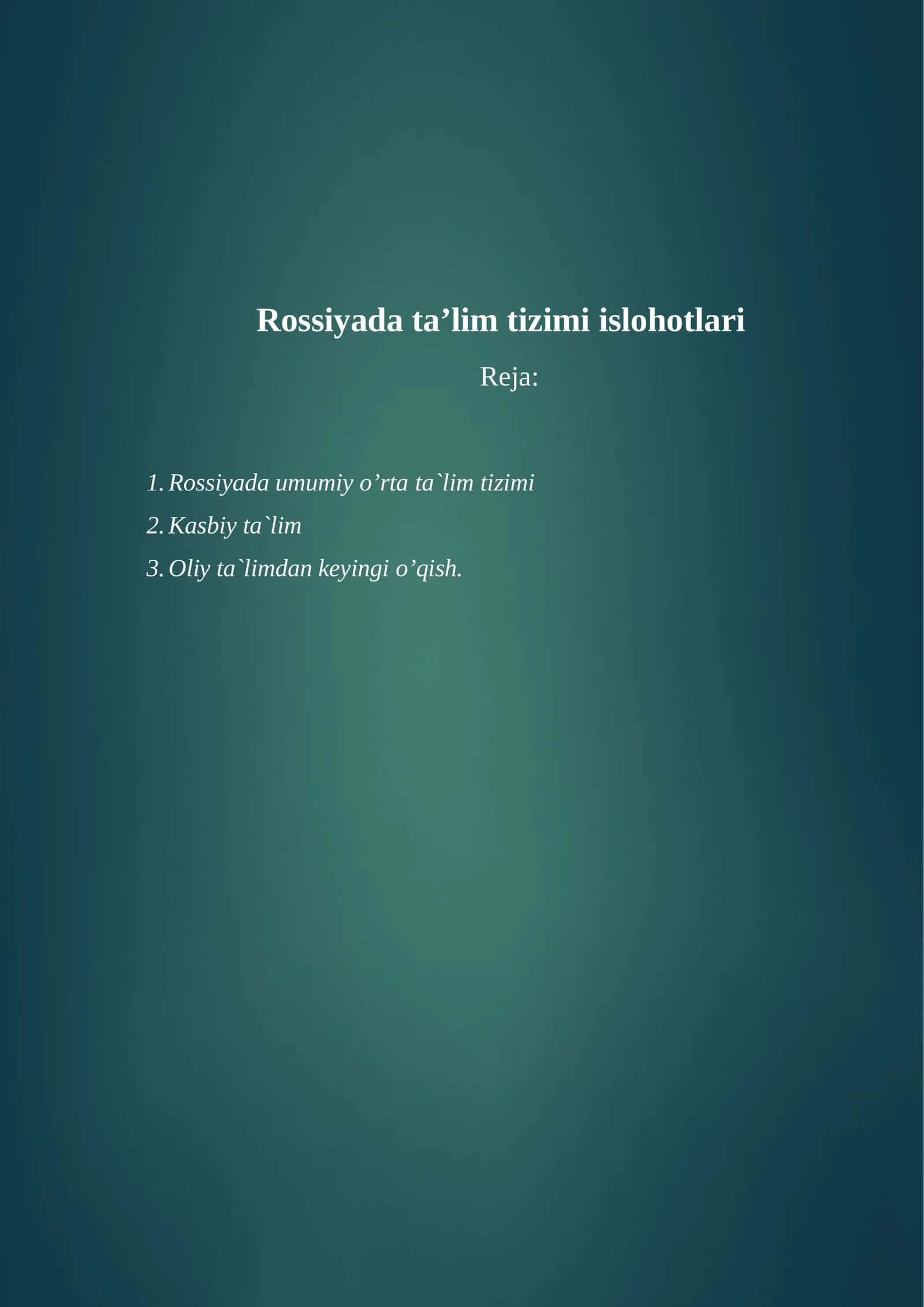 Rossiyada ta’lim tizimi islohotlari 1