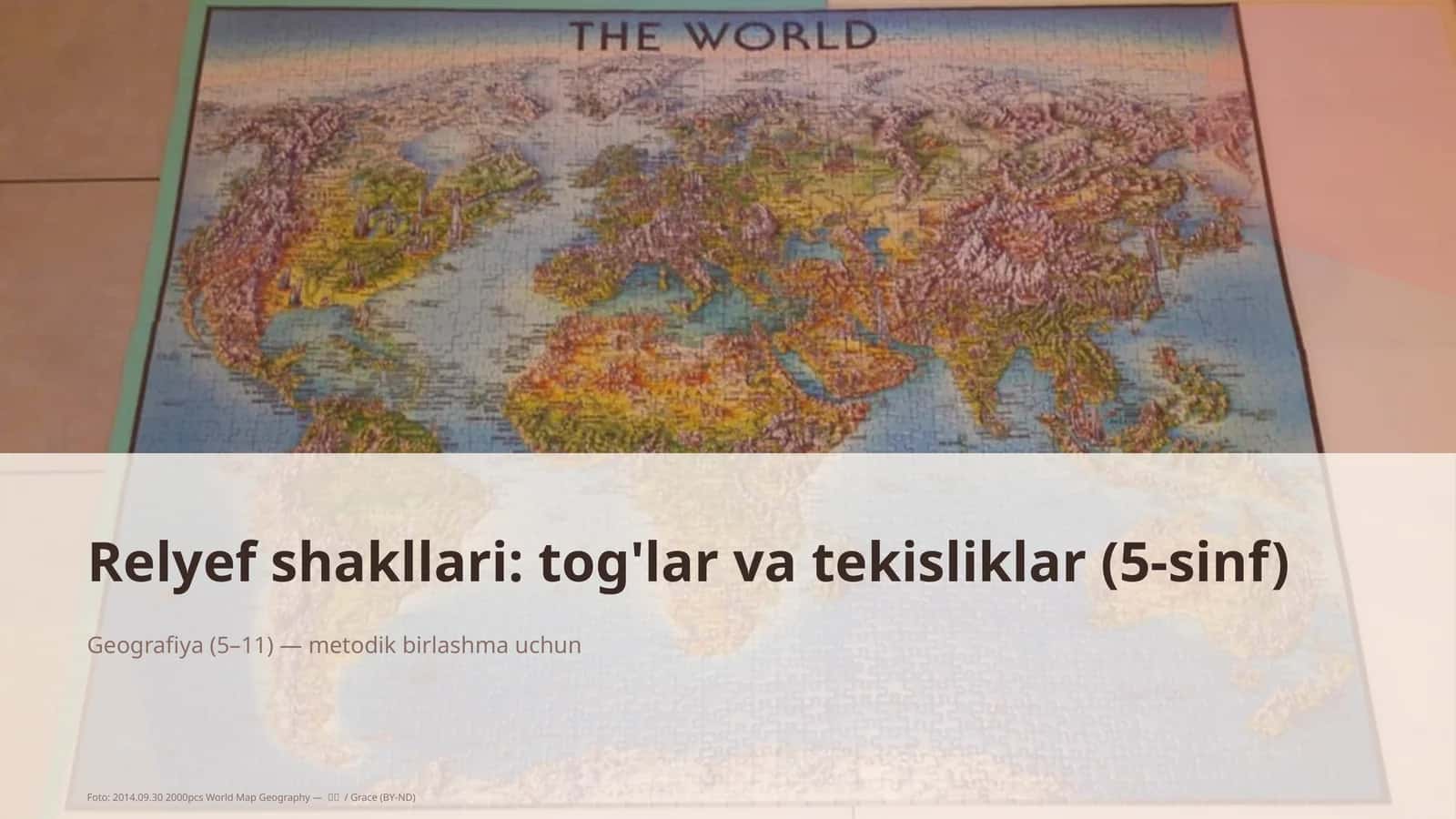 Relyef shakllari: tog'lar va tekisliklar (5-sinf) 1