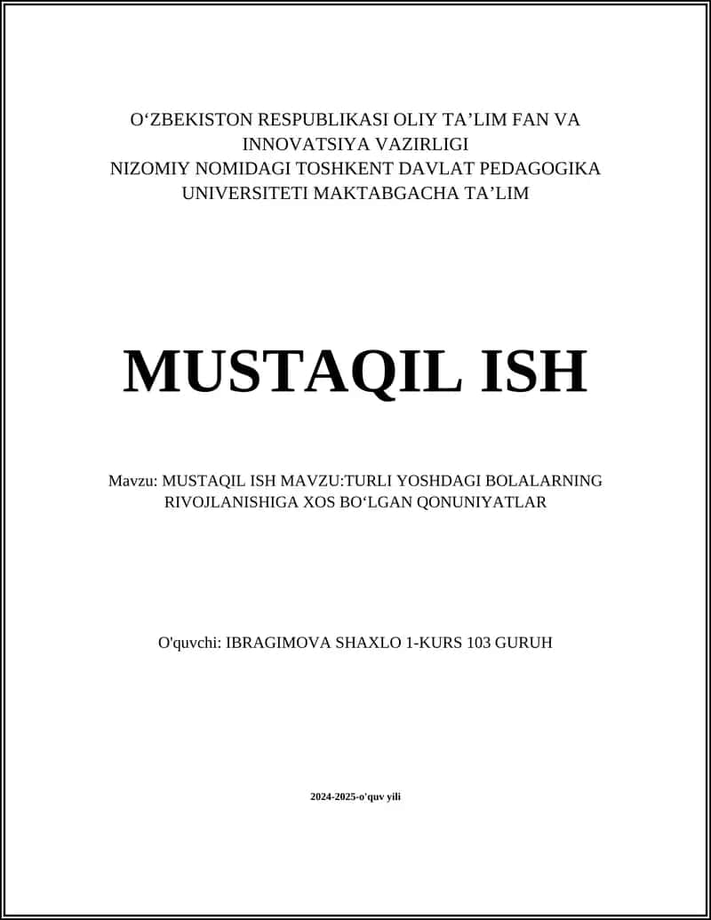 TURLI YOSHDAGI BOLALARNING RIVOJLANISHIGA XOS BOʻLGAN QONUNIYATLAR 1