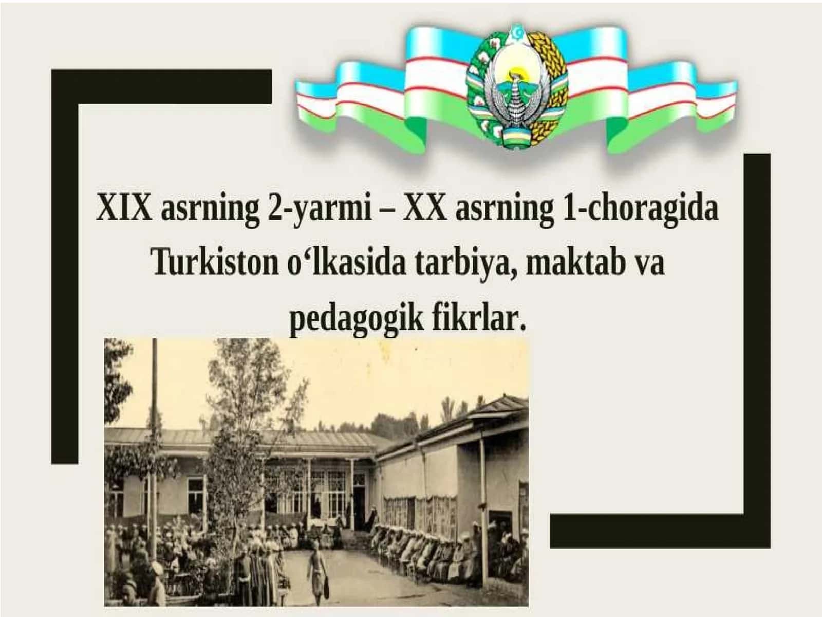 Turkistondak maktablar tizimi 1