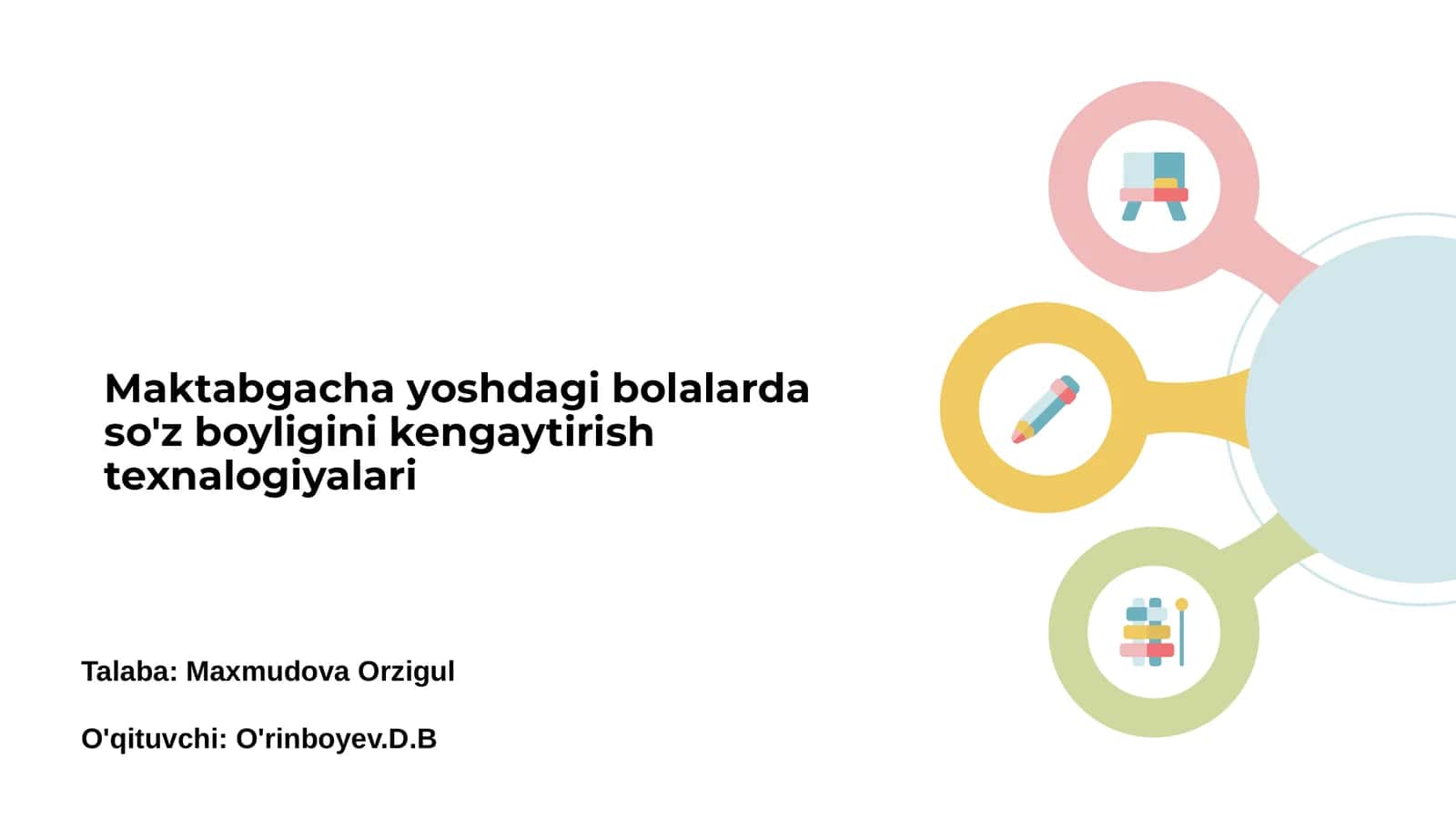 Maktabgacha yoshdagi bolalarda so'z boyligini kengaytirish texnalogiyalari 1
