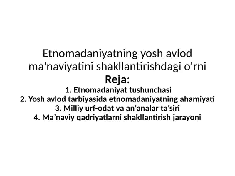 Etnomadaniyatning yosh avlod ma'naviyatini shakllantirishdagi o'rni 1