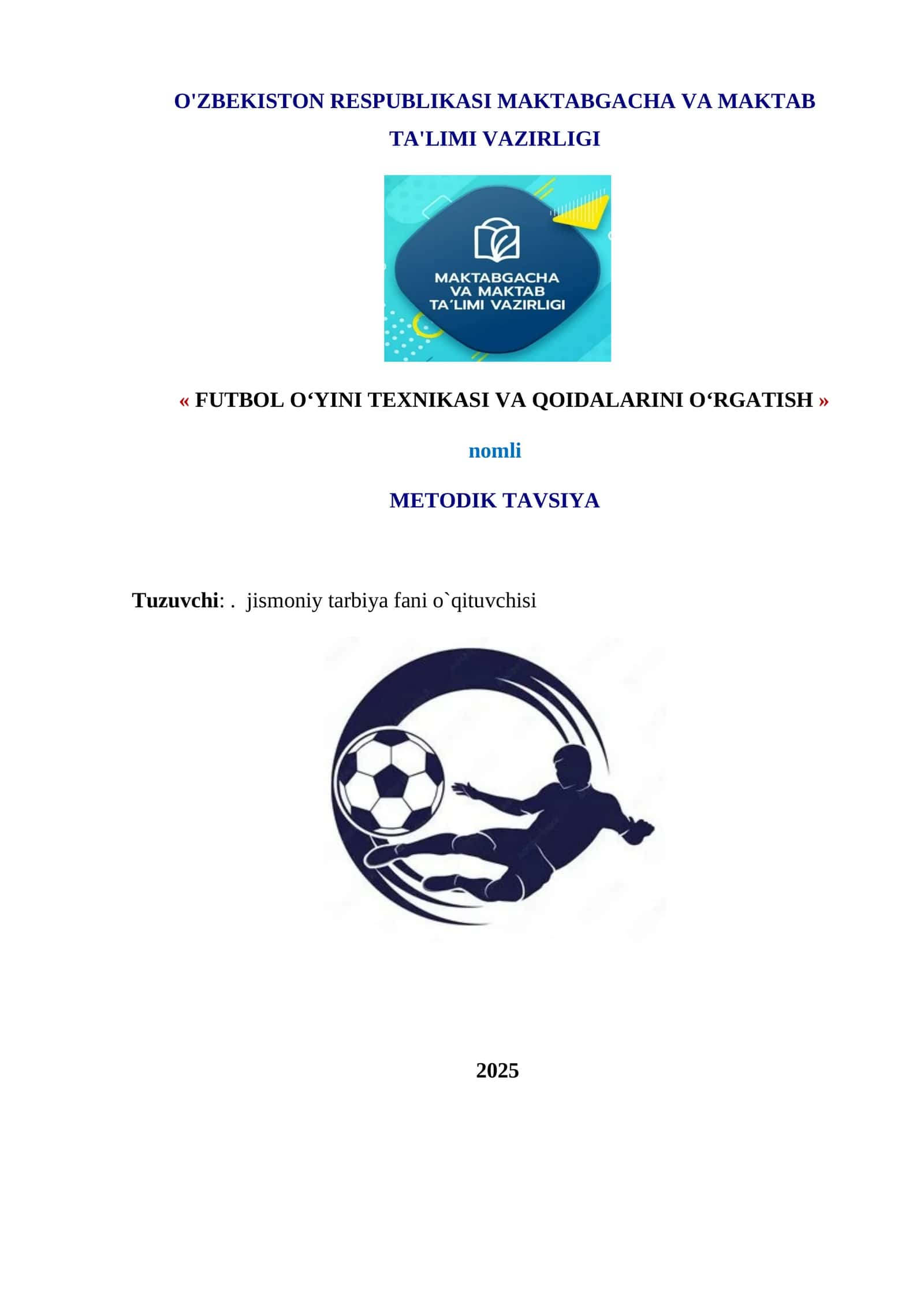 FUTBOL O‘YINI TEXNIKASI VA QOIDALARINI O‘RGATISH 1