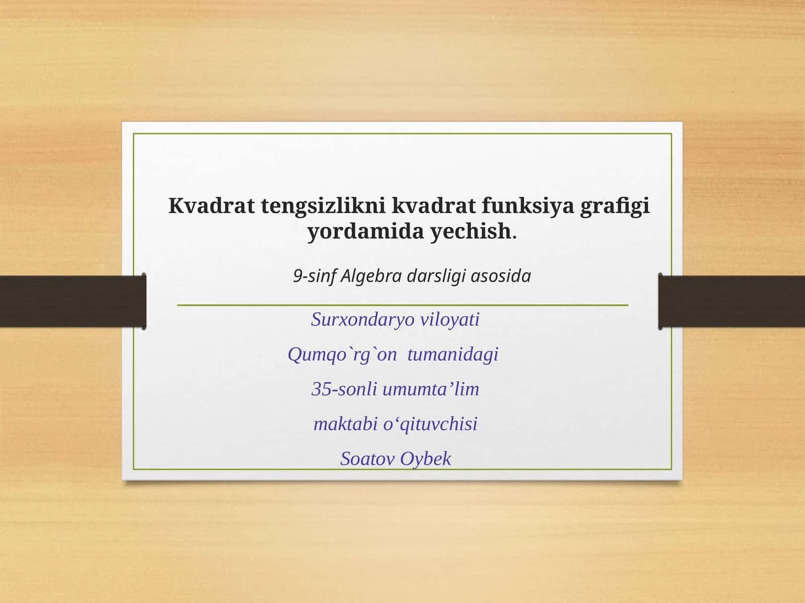 9-sinf Algebra fanidan Kvadrat tengsizlikni kvadrat funksiya grafigi yordamida yechish 1