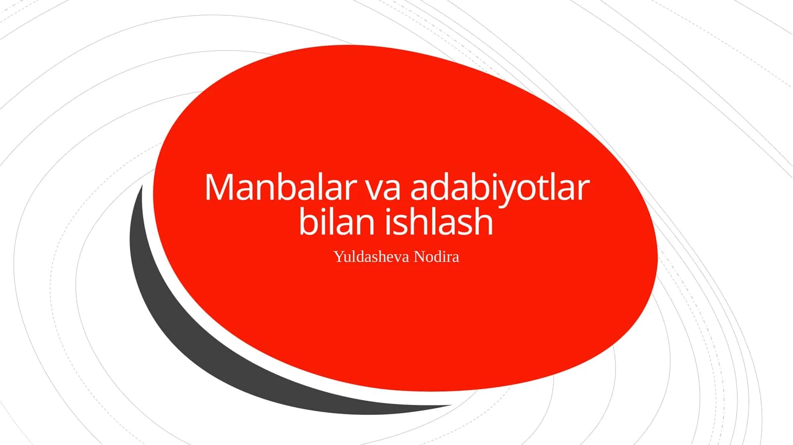 Manbalar va adabiyotlar bilan ishlash 1