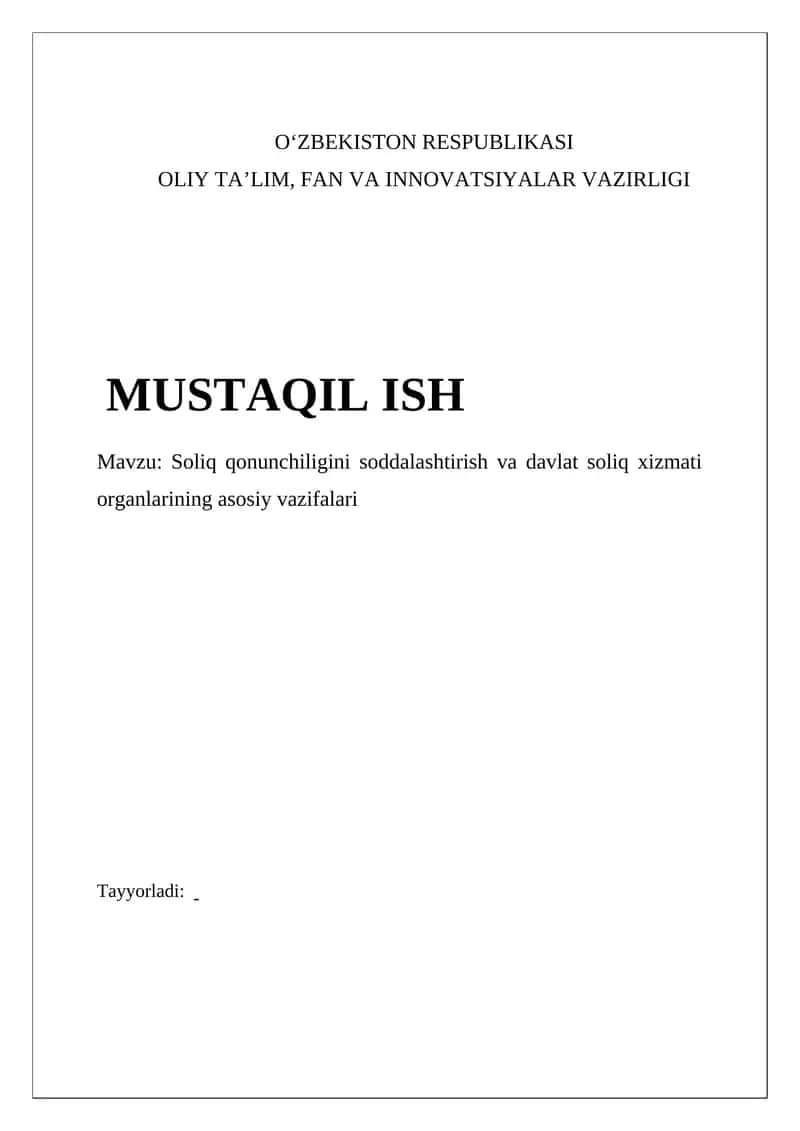 Soliq qonunchiligini soddalashtirish va davlat soliq xizmati organlarining asosiy vazifalari 1