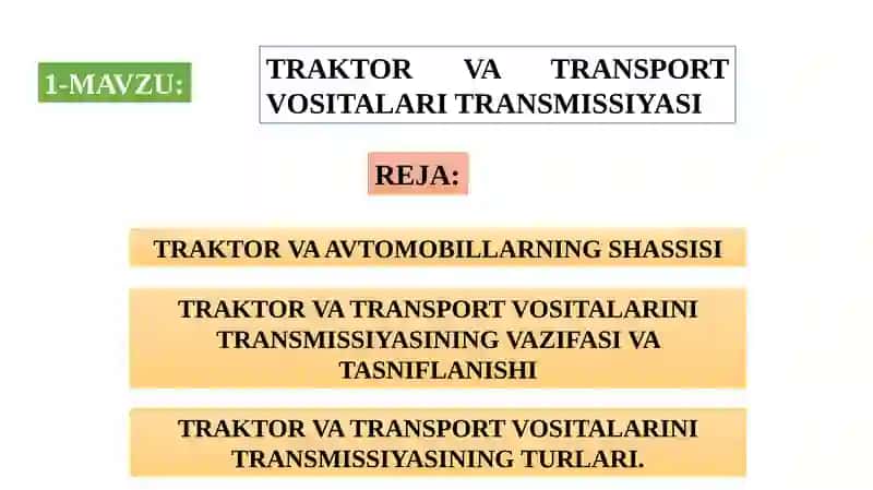 Traktor va Transport Vositalari Transmissiyasi