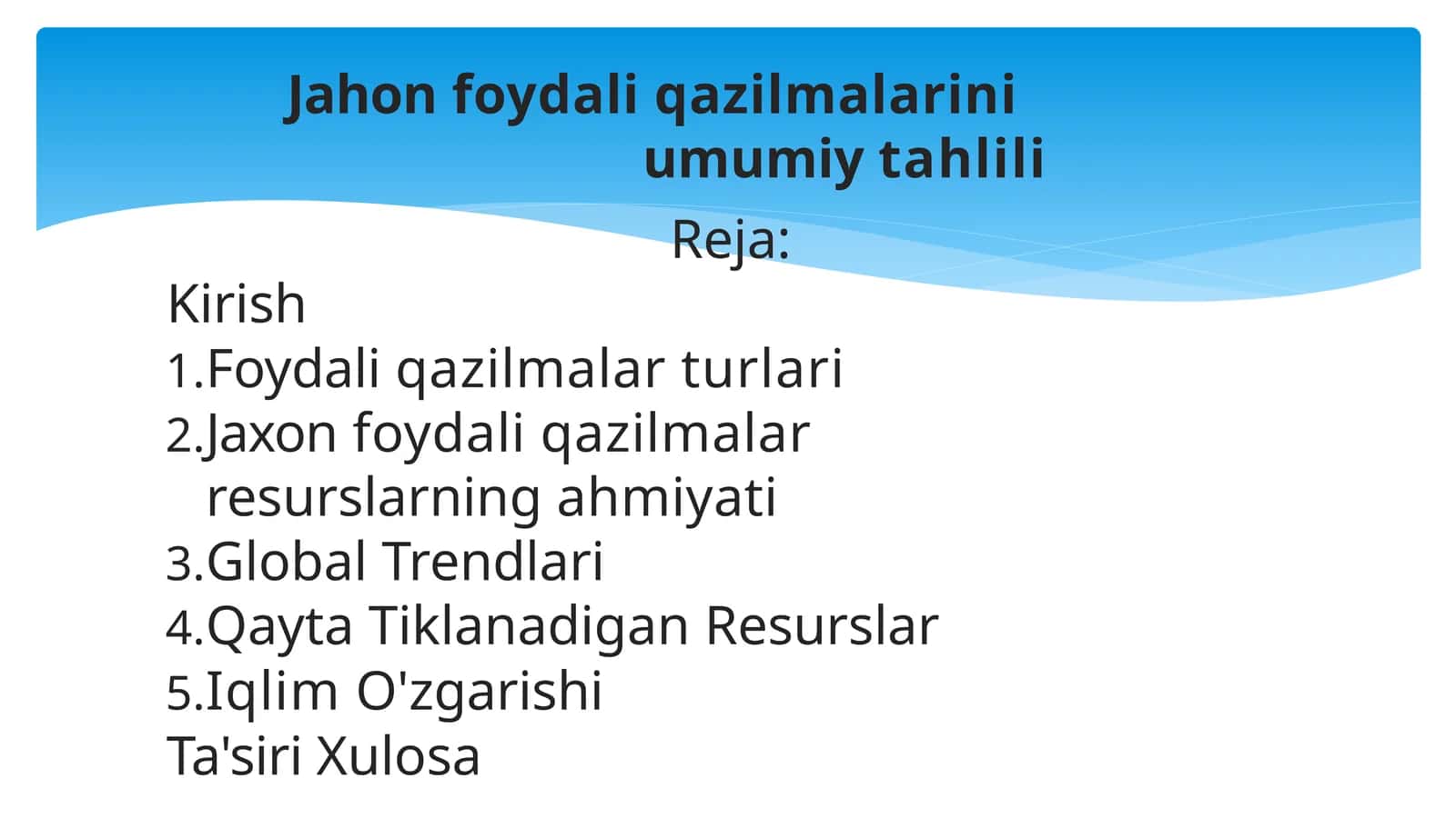Jahon foydali qazilmalarini umumiy tahlili 1