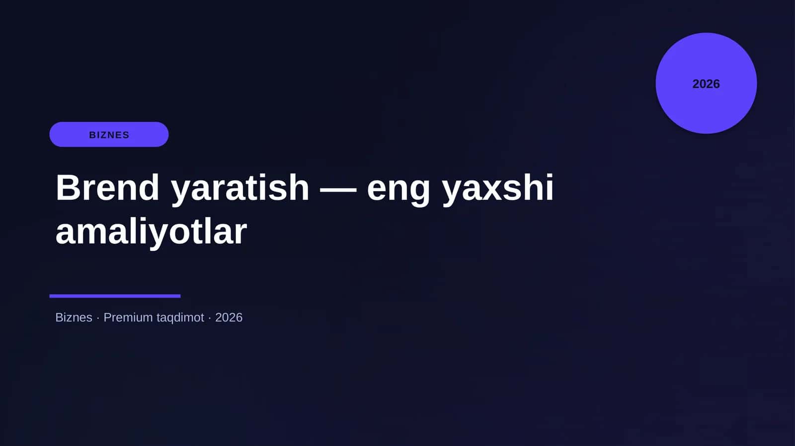 Brend yaratish — eng yaxshi amaliyotlar 1
