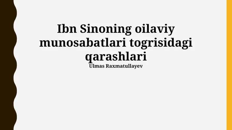 Ibn Sinoning oilaviy munosabatlari togrisidagi qarashlari 1