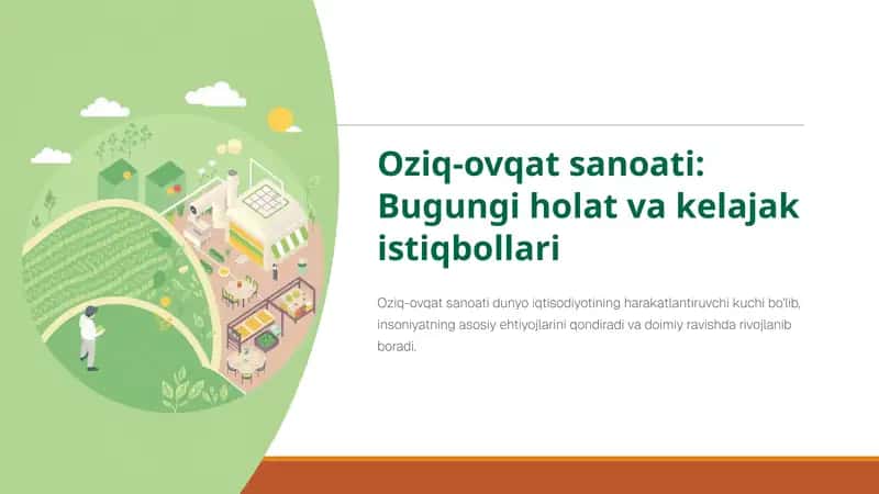 Oziq-ovqat sanoati: Bugungi holat va kelajak istiqbollari 1