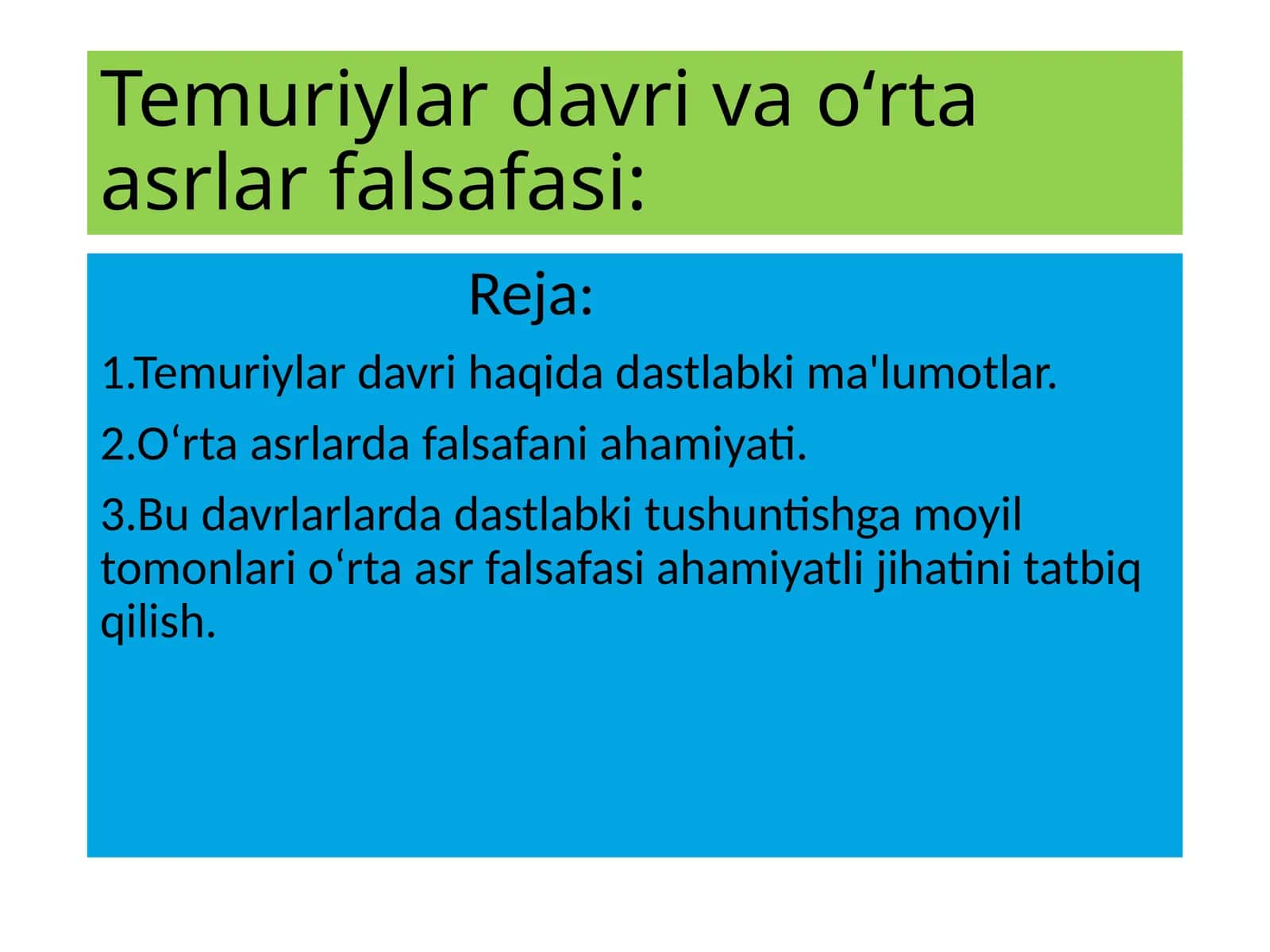 Temuriylar davri va oʻrta asrlar falsafasi 1