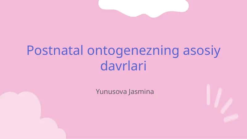 Postnatal ontogenezning asosiy davrlari 1