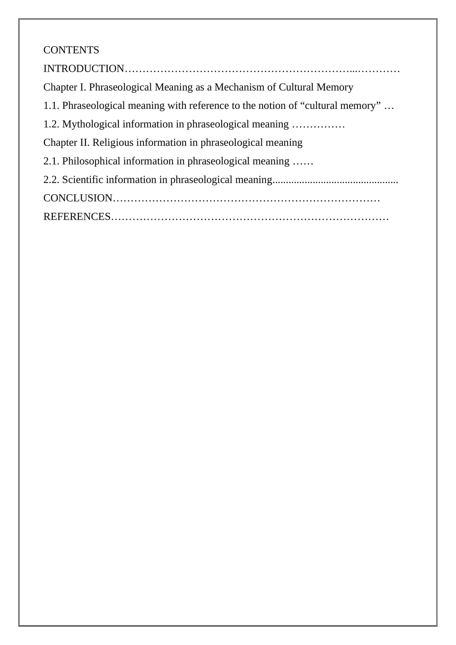 Phraseological Meaning as a Mechanism of Cultural Memory 1