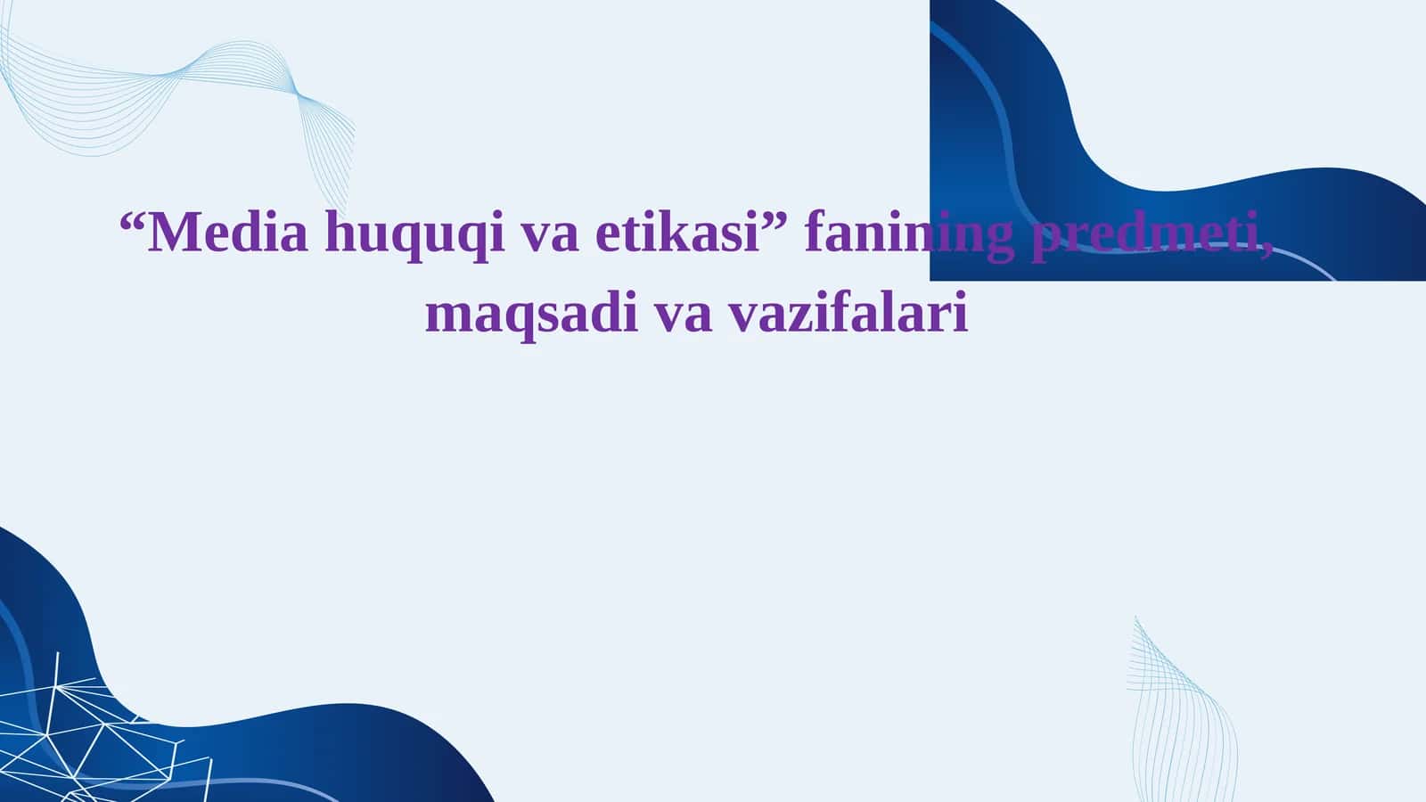 Mediahuquqivaetikasi Fanining Predmeti 1