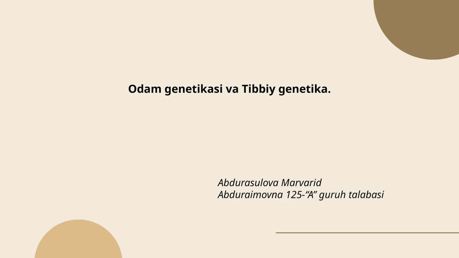 Odam genetikasi va Tibbiy genetika 1