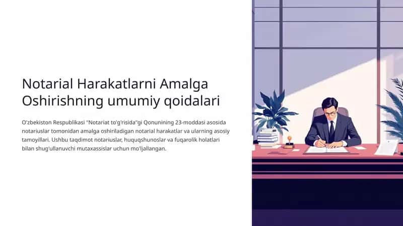 Notarial Harakatlarni AmalgaOshirishning umumiy qoidalari 1