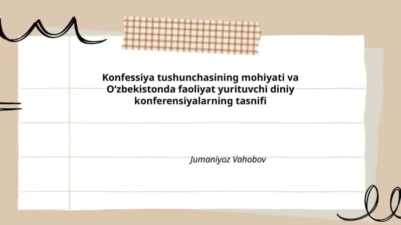 Konfessiya tushunchasining mohiyati va Oʻzbekistonda faoliyat yurituvchi diniy konferensiyalarning tasnifi 1