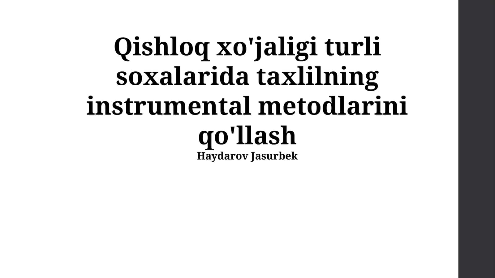 Qishloq xo'jaligi turli soxalarida taxlilning instrumental metodlarini qo'llash 1