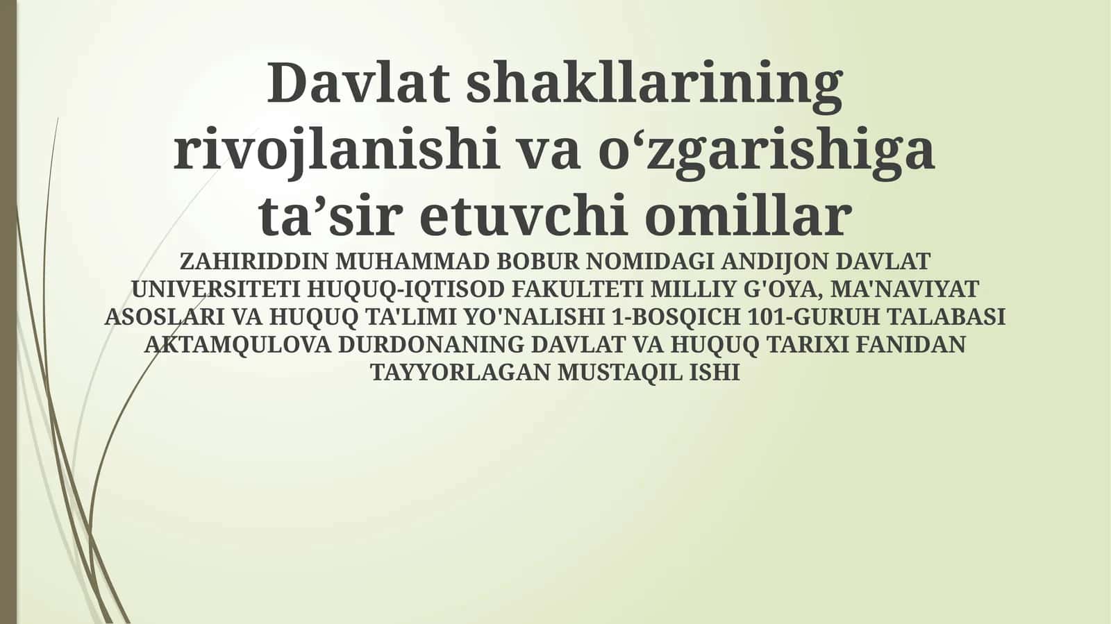 Davlat shakllarining rivojlanishi va oʻzgarishiga taʼsir etuvchi omillar 1