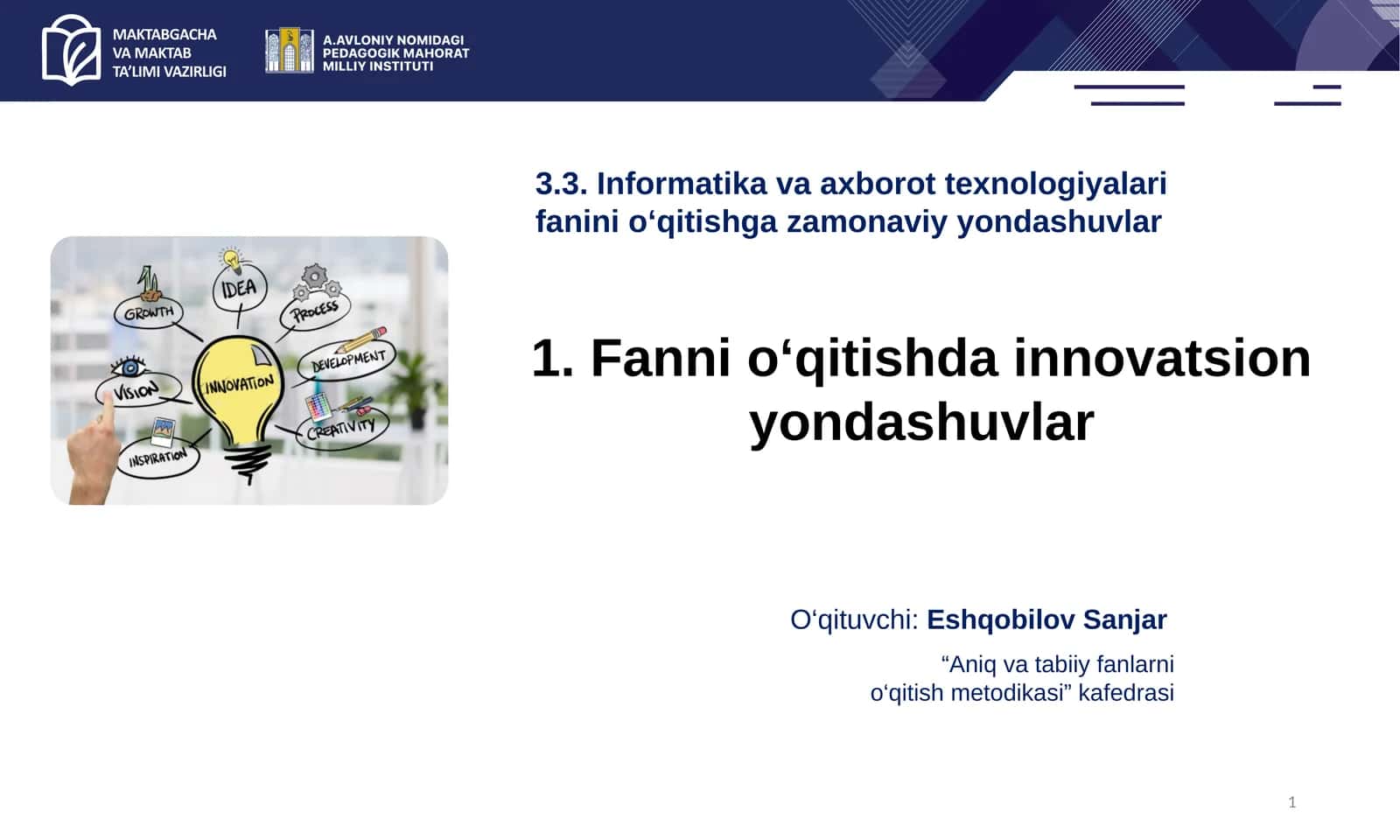 Informatikavaaxborottexnologiyalarifaninio‘qitishgazamonaviyyondashuvlar 1