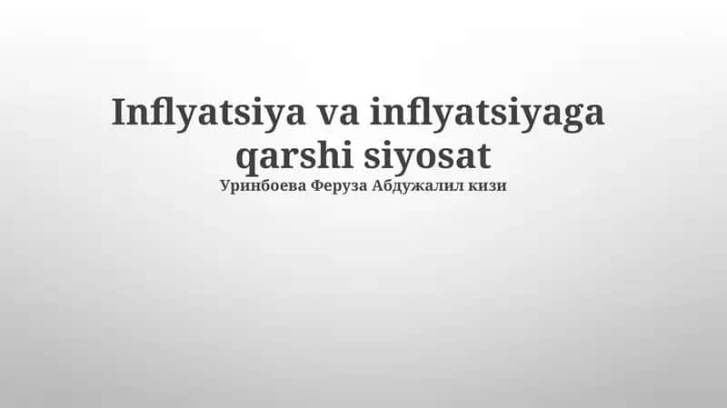 Inflyatsiya va inflyatsiyaga qarshi siyosat 1