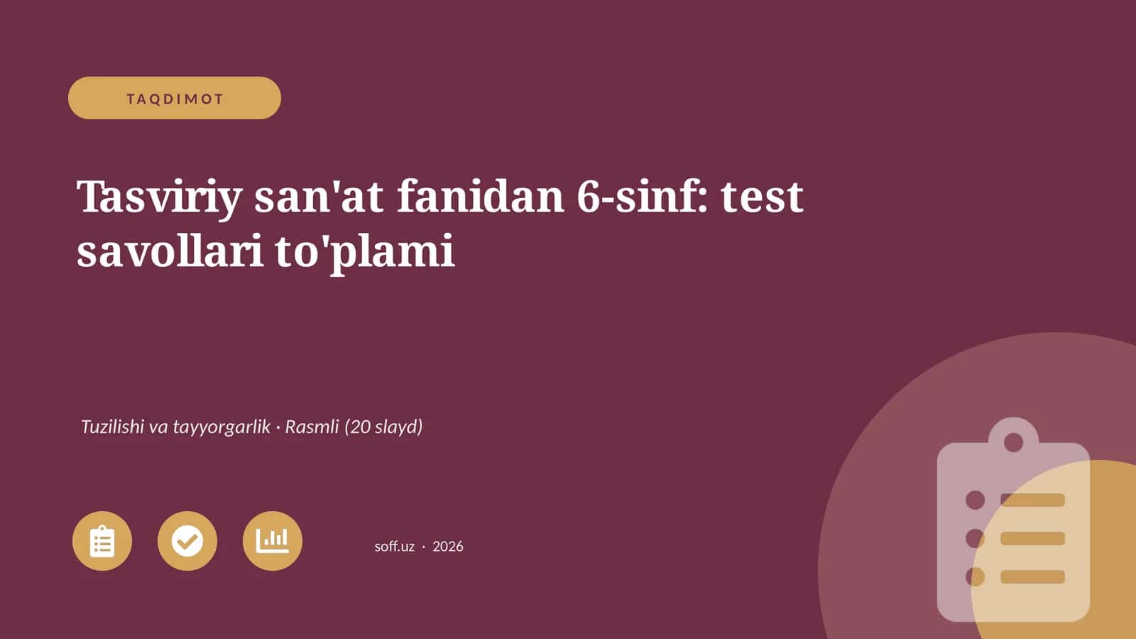 Tasviriy san'at fanidan 6-sinf: test savollari to'plami 1