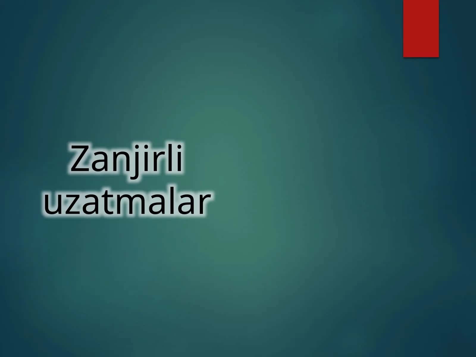 Zanjirliuzatmalar 1