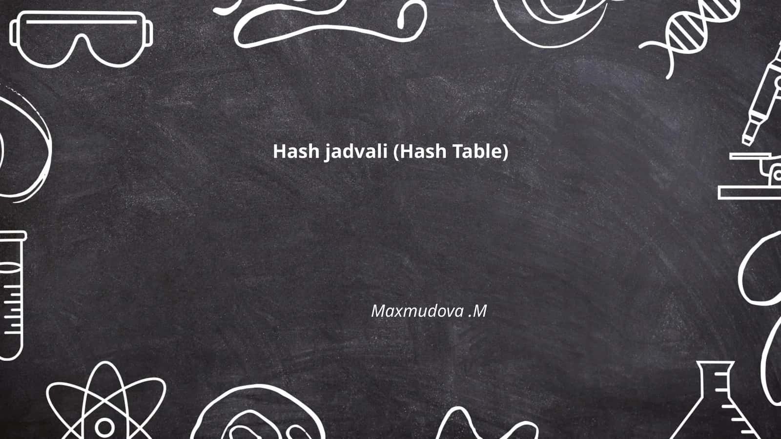 Hash jadvali (Hash Table) 1