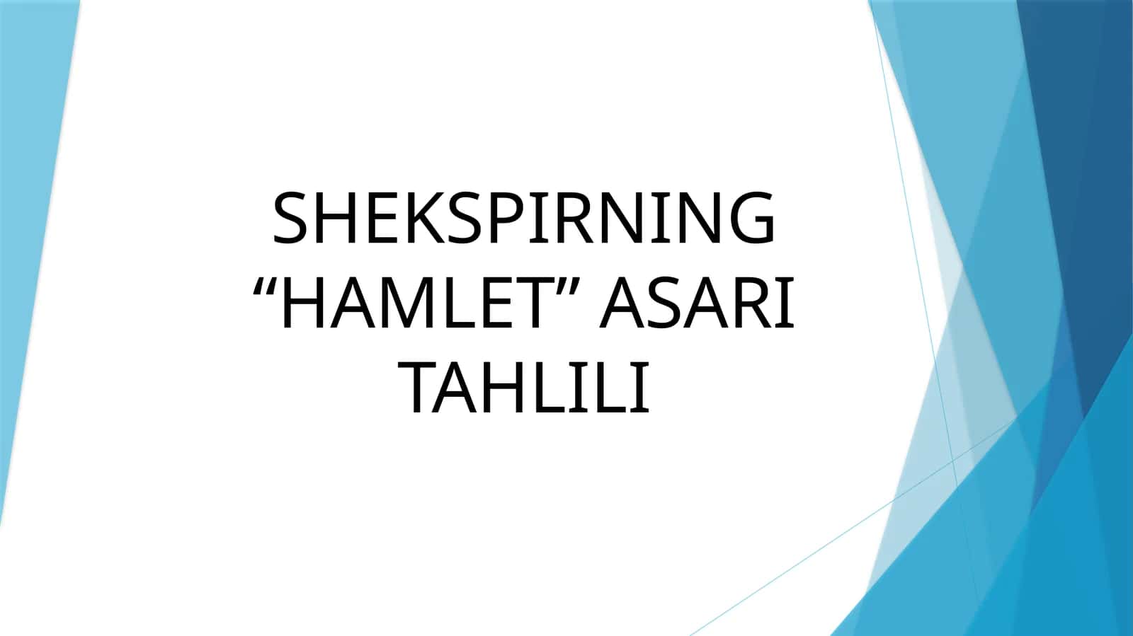SHEKSPIRNING “HAMLET” ASARI TAHLILI 1