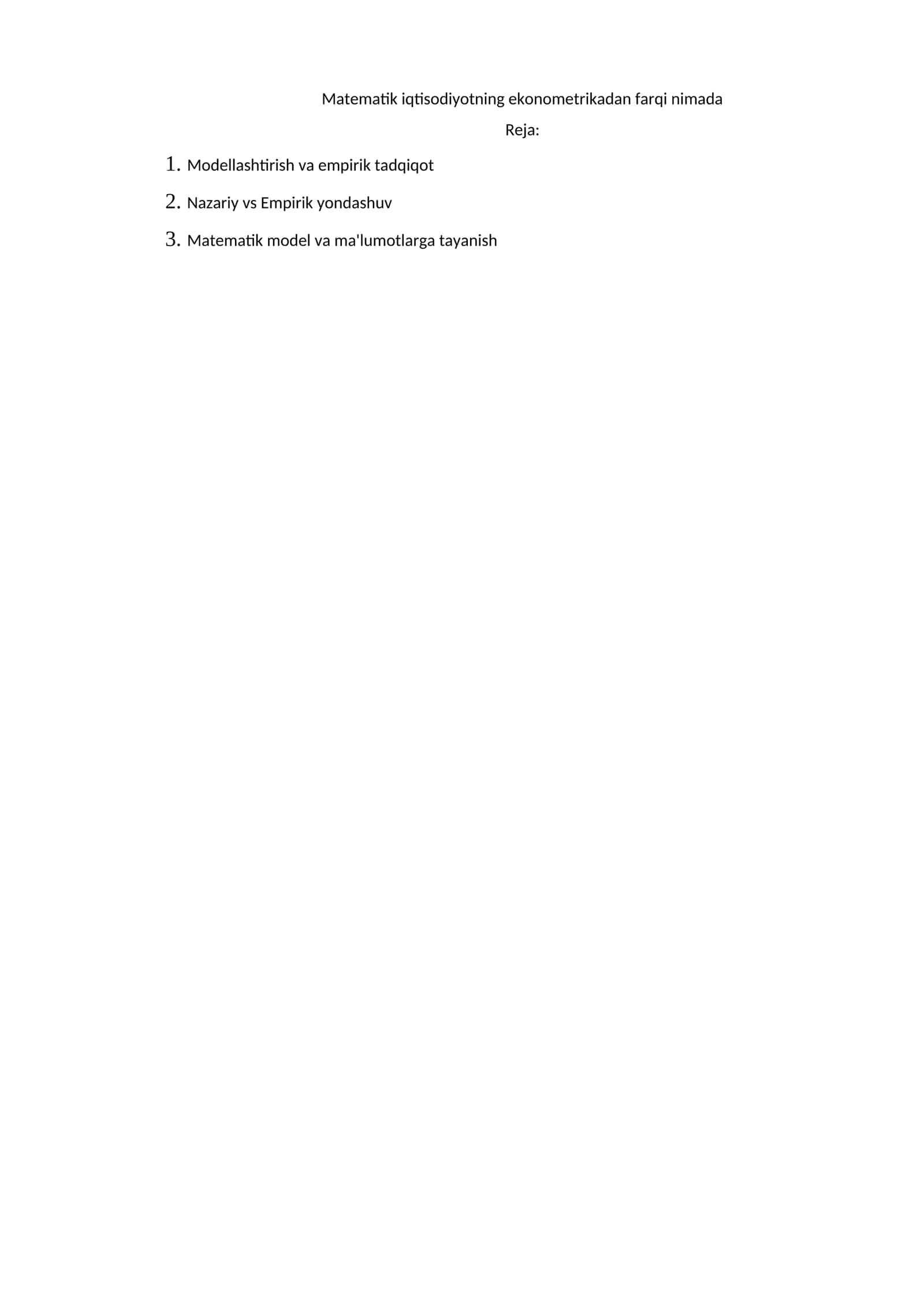 Matematik iqtisodiyotning ekonometrikadan farqi nimada 1