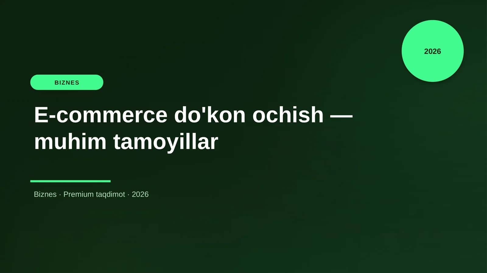 E-commerce do'kon ochish — muhim tamoyillar 1