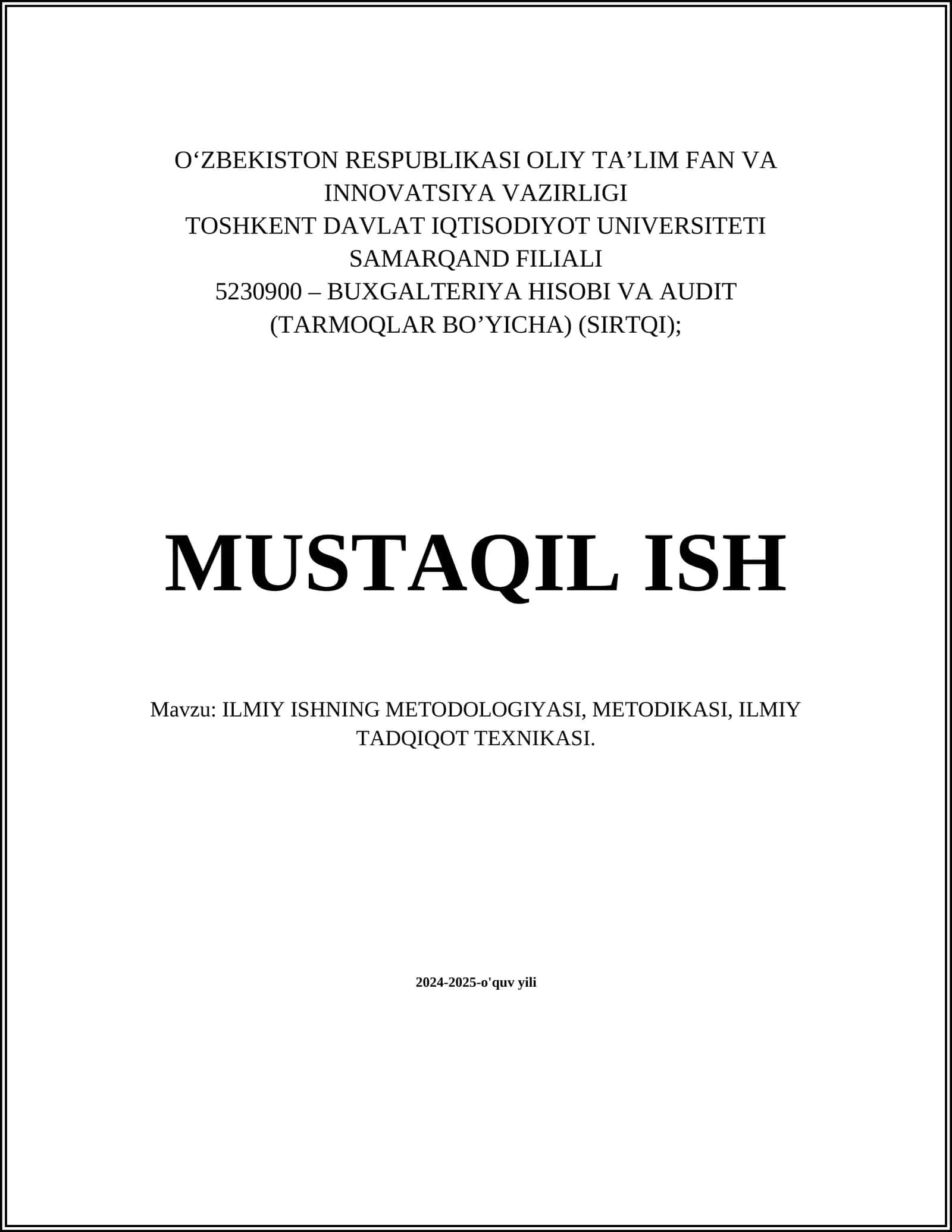 ILMIY ISHNING METODOLOGIYASI, METODIKASI, ILMIY TADQIQOT TEXNIKASI 1