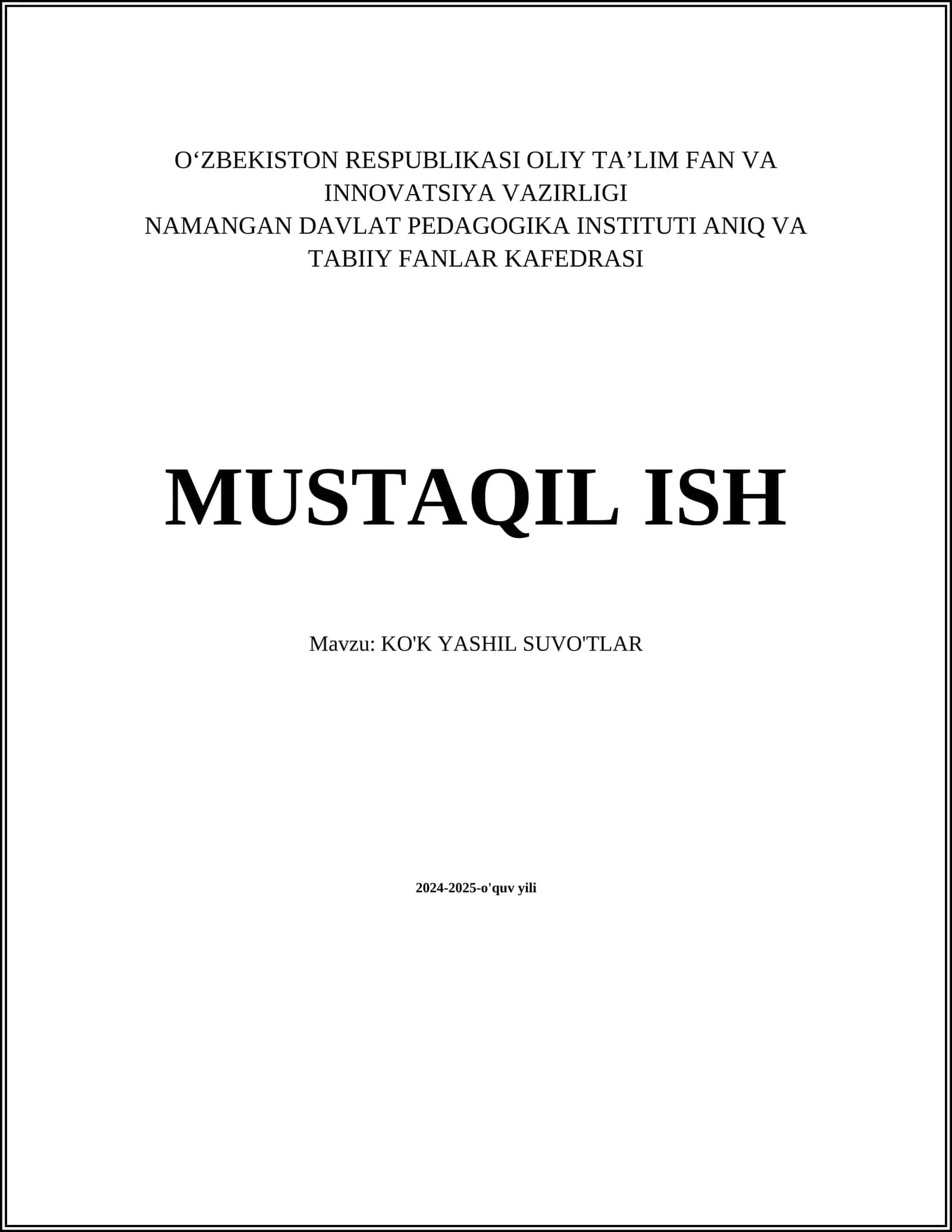 MUSTAQIL ISH Mavzu: KO'K YASHIL SUVO'TLAR 1