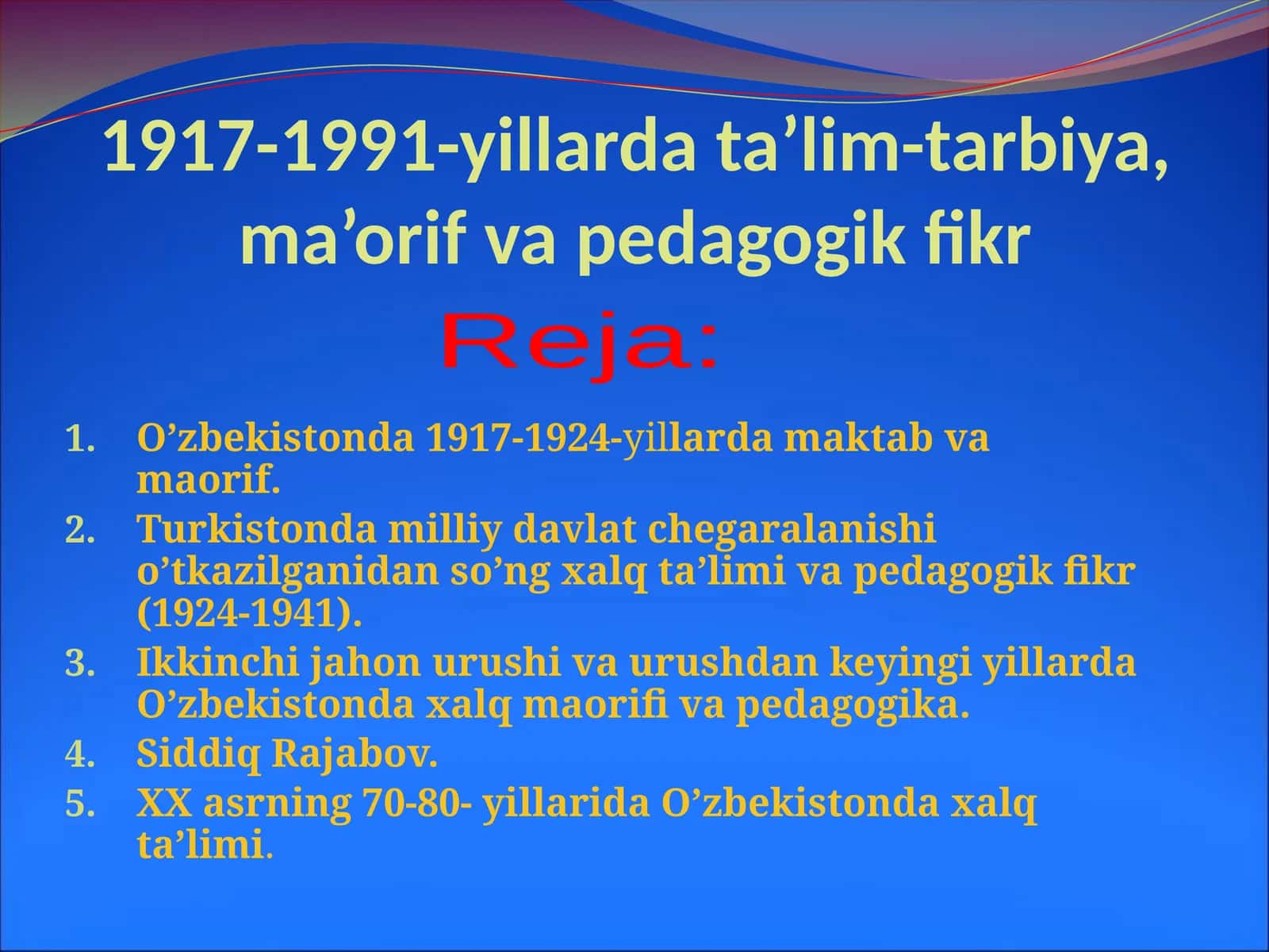 1917-1991-yillardata’lim-tarbiya,ma’orifvapedagogikfikr 1