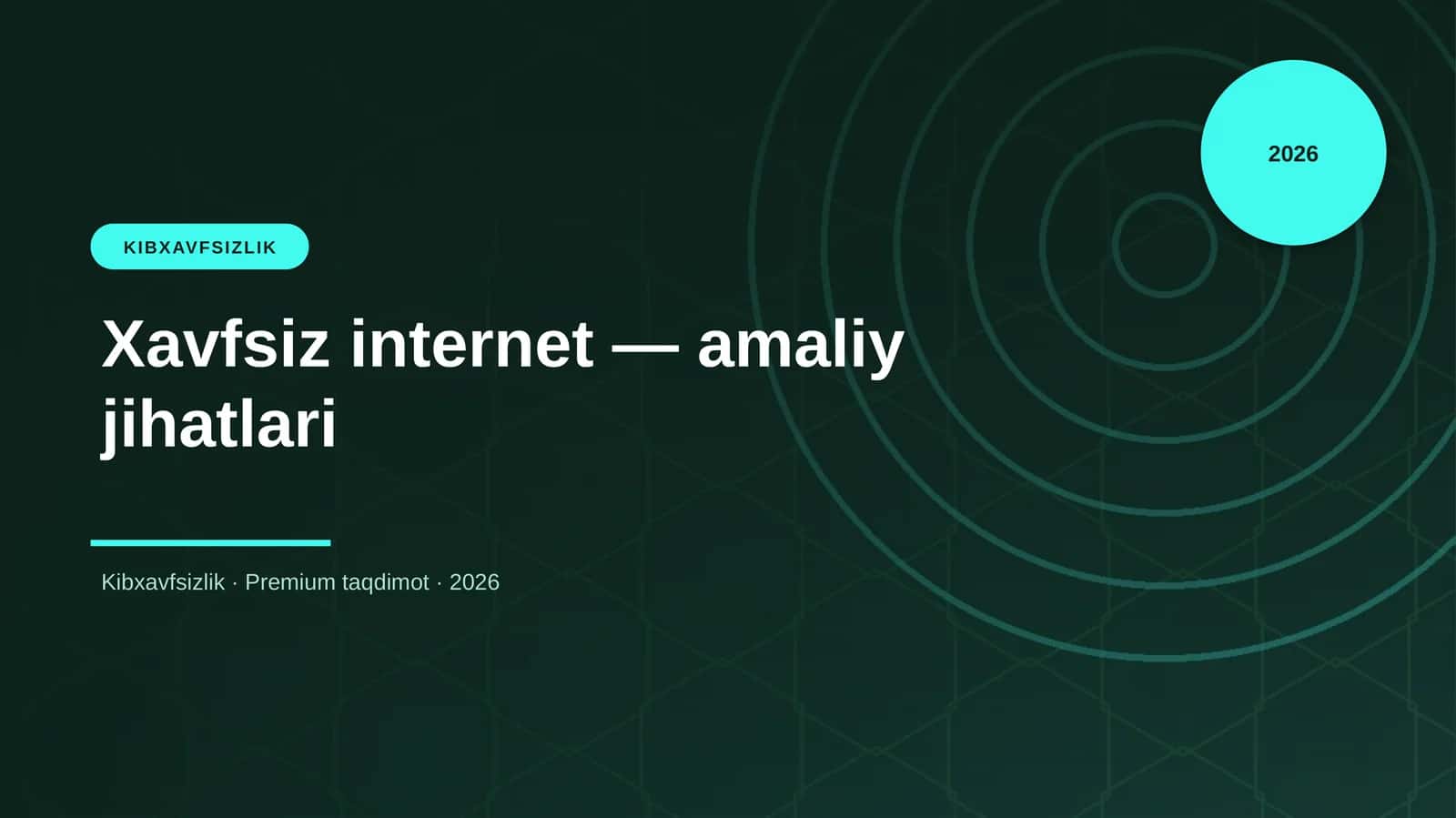 Xavfsiz internet — amaliy jihatlari 1