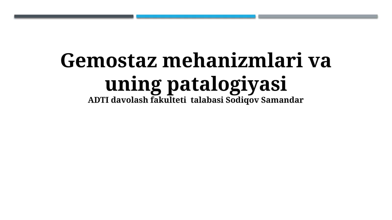 Gemostaz mehanizmlari va uning patalogiyasi 1