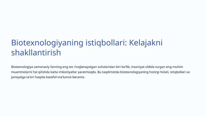 Biotexnologiyaning istiqbollari: Kelajakni shakllantirish 1