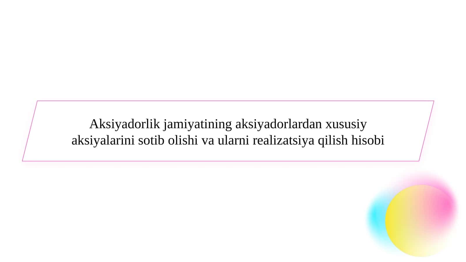 Aksiyadorlik jamiyatining xususiy aksiyalarini sotib olishi va ularni realizatsiya qilish hisobi 1