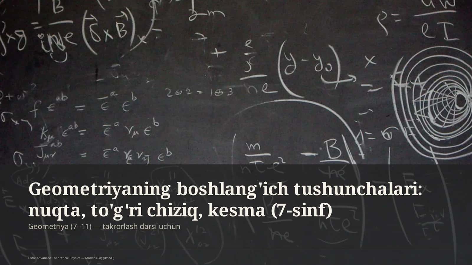 Geometriyaning boshlang'ich tushunchalari: nuqta, to'g'ri chiziq, kesma (7-sinf) 1